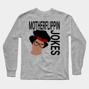 MOTHERFLIPPIN JOKES Long Sleeve T-Shirt